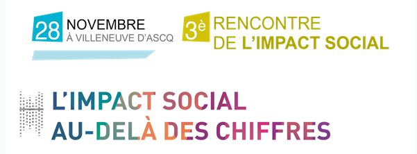 3éme rencontre de l’Impact Social à Villeneuve d’Ascq