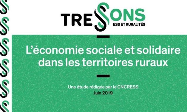 L’économie sociale et solidaire dans les territoires ruraux : étude TRESSONS