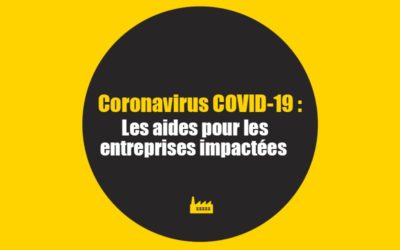 CORONAVIRUS COVID-19 Les aides pour les entreprises impactées